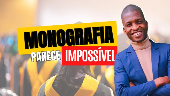 Porquê a Monografia parece impossível?